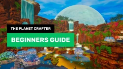 Planet Crafter Guide: Essential Tips for Beginners