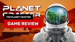 The Planet Crafter Review: An In-depth Analysis