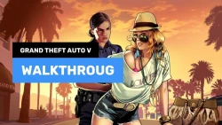 Grand Theft Auto V Walkthroug