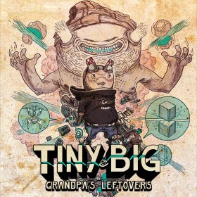 Tiny & Big: Grandpa's Leftovers