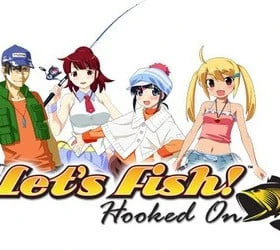 Let's Fish! Hooked On