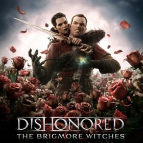 Dishonored: The Brigmore Witches