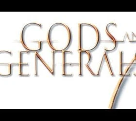 Gods & Generals