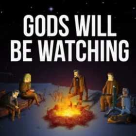 Gods Will Be Watching