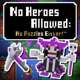 No Heroes Allowed: No Puzzles Either!