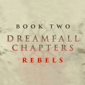 Dreamfall Chapters Book Two: Rebels