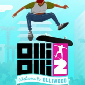 OlliOlli2: Welcome to Olliwood