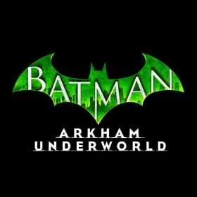 Batman: Arkham Underworld