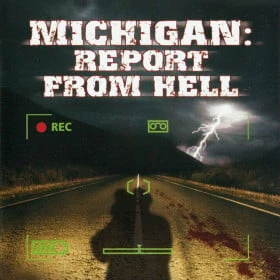 Michigan: Report from Hell