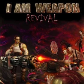 I am Weapon: Revival