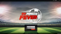 90 Minute Fever Screenshots