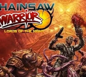 Chainsaw Warrior: Lords of the Night