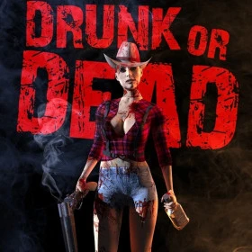 Drunk or Dead