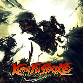 Kung Fu Strike - The Warrior's Rise