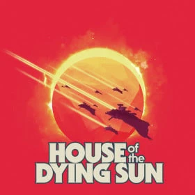 House of the Dying Sun
