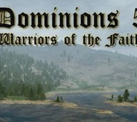 Dominions 5: Warriors of the Faith