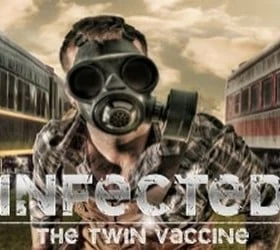 Infected: The Twin Vaccine