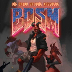 BDSM: Big Drunk Satanic Massacre