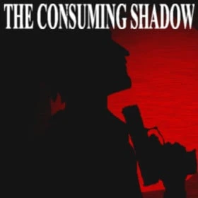 The Consuming Shadow