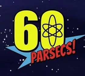 60 Parsecs!