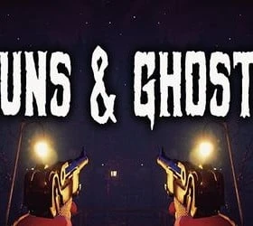 Guns and Ghosts