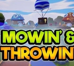 Mowin' & Throwin'