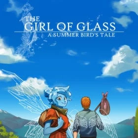 The Girl of Glass: A Summer Bird's Tale