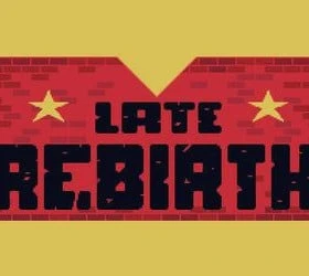 Late Rebirth