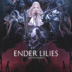 ENDER LILIES: Quietus of the Knights