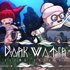 Dark Water : Slime Invader