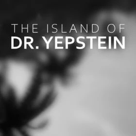 The Island of Dr. Yepstein