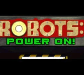 Robots Power On