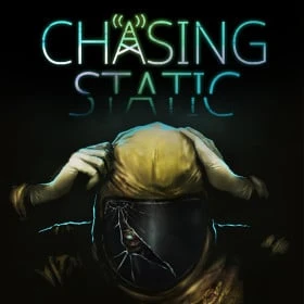 Chasing Static