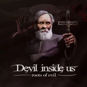 Devil Inside Us: Roots of Evil