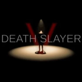 Death Slayer V