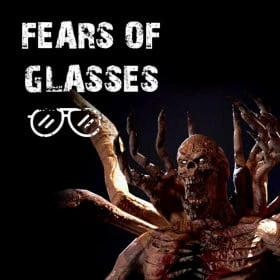 Fears of Glasses