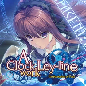 A Clockwork Ley-Line: Daybreak of Remnants Shadow