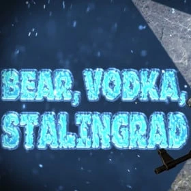 BEAR, VODKA, STALINGRAD!
