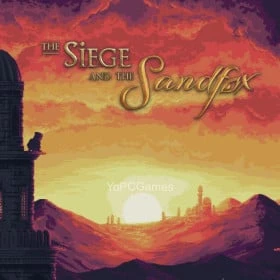 The Siege and the Sandfox
