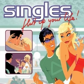 Singles: Flirt Up Your Life!