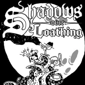 Shadows Over Loathing