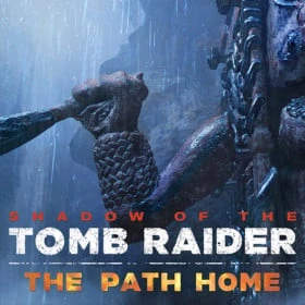 Shadow of the Tomb Raider: The Path Home