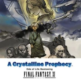 Final Fantasy XI: A Crystalline Prophecy — Ode of Life Bestowing
