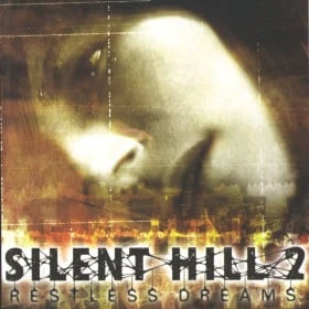 Silent Hill 2: Restless Dreams