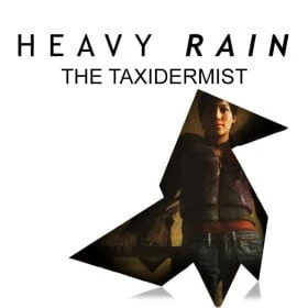 Heavy Rain: Chronicle One - The Taxidermist