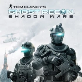 Tom Clancy’s Ghost Recon: Shadow Wars