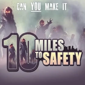 10 Miles To Safety