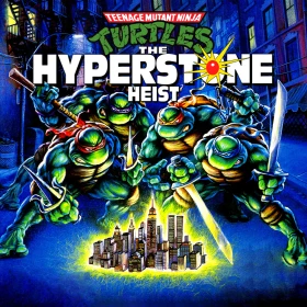 Teenage Mutant Ninja Turtles: The Hyperstone Heist