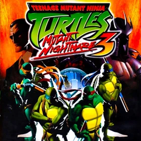 Teenage Mutant Ninja Turtles 3: Mutant Nightmare