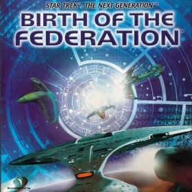 Star Trek: The Next Generation - Birth of the Federation